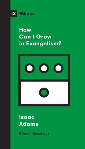 Cover of What If I'm Discouraged in My Evangelism?