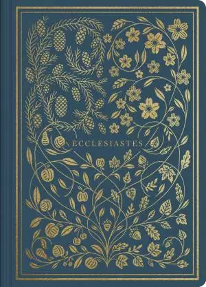 Ecclesiastes - ESV Illuminated Scripture Journal