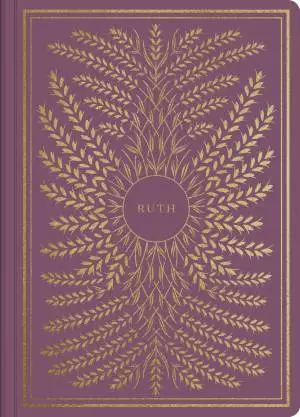 Ruth - ESV Illuminated Scripture Journal