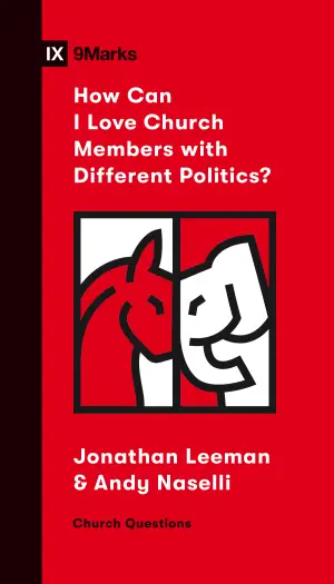 Cover of How Can I Love Church Members with Different Politics?