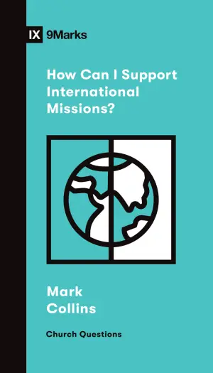 Cover of How Can I Support International Missions?