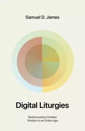 Digital Liturgies