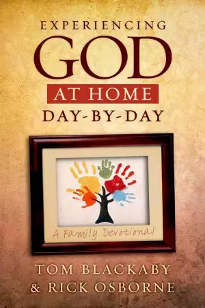 Experiencing God At Home Day By Day
