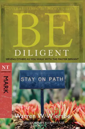 Be Diligent (Mark)