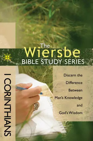 Wiersbe Bible Study Series: 1 Corinthians