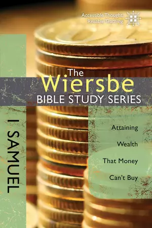 The Wiersbe Bible Study Series: 1 Samuel