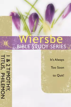Wiersbe Bible Study Series The  1  2 Tim