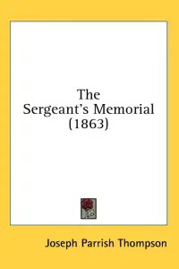 The Sergeant's Memorial (1863)