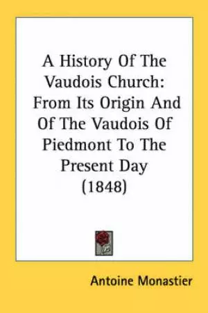 A History Of The Vaudois Church