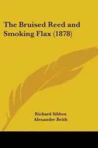 The Bruised Reed and Smoking Flax (1878)