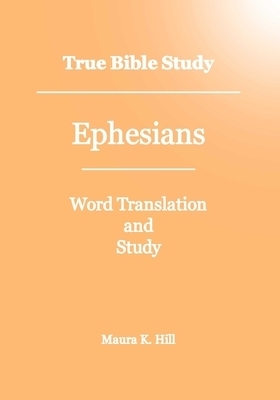 True Bible Study - Ephesians