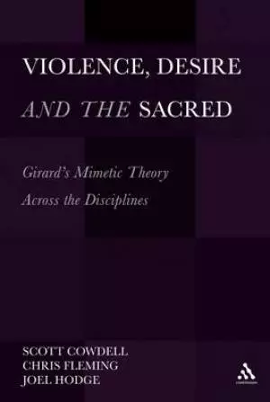 Violence, Desire and the Sacred