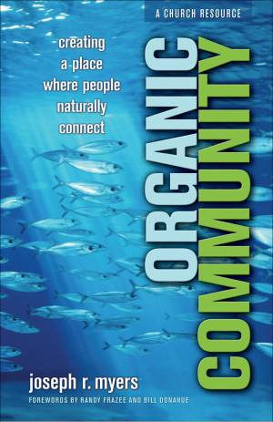 Organic Community (ēmersion: Emergent Village resources for communities of faith) [eBook]