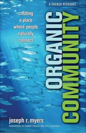Organic Community (ēmersion: Emergent Village resources for communities of faith) [eBook]