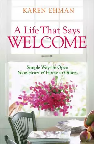A Life That Says Welcome [eBook]