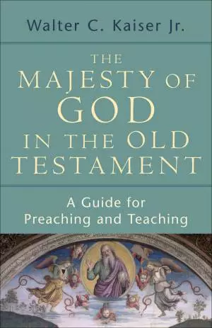 The Majesty of God in the Old Testament [eBook]