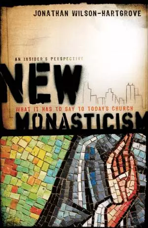 New Monasticism [eBook]
