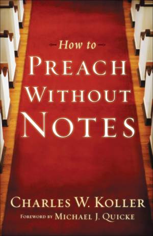 How to Preach without Notes [eBook]