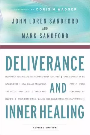Deliverance and Inner Healing [eBook]