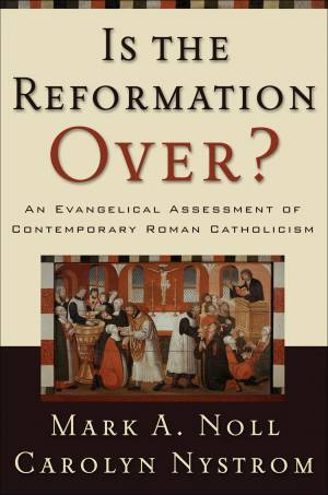 Is the Reformation Over? [eBook]