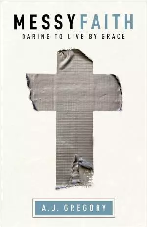Messy Faith [eBook]