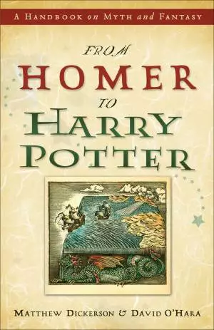 From Homer to Harry Potter [eBook]