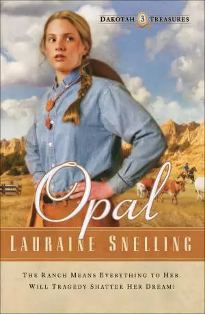 Opal (Dakotah Treasures Book #3) [eBook]