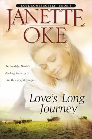 Love's Long Journey (Love Comes Softly Book #3) [eBook]