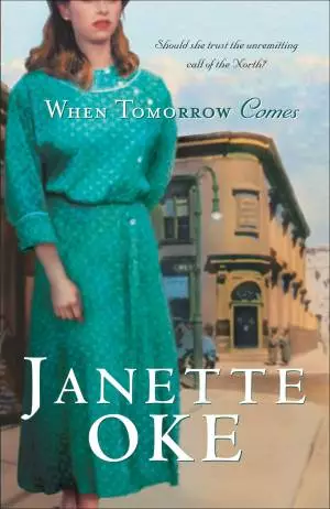 When Tomorrow Comes (Canadian West Book #6) [eBook]