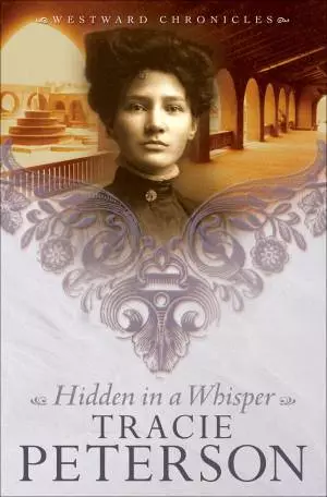 Hidden in a Whisper (Westward Chronicles Book #2) [eBook]