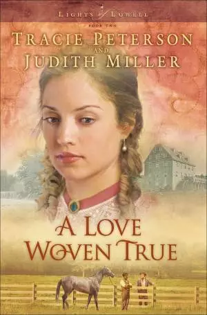 A Love Woven True (Lights of Lowell Book #2) [eBook]