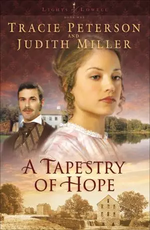 A Tapestry of Hope (Lights of Lowell Book #1) [eBook]