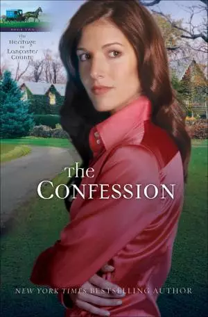 The Confession (Heritage of Lancaster County Book #2) [eBook]