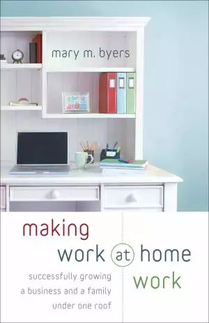 Making Work at Home Work [eBook]