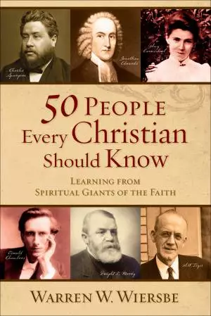 50 People Every Christian Should Know [eBook]