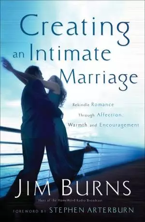 Creating an Intimate Marriage [eBook]