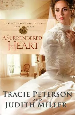 A Surrendered Heart (The Broadmoor Legacy Book #3) [eBook]