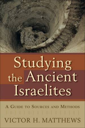 Studying the Ancient Israelites [eBook]