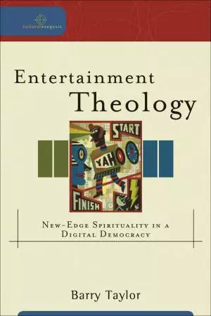 Entertainment Theology (Cultural Exegesis) [eBook]