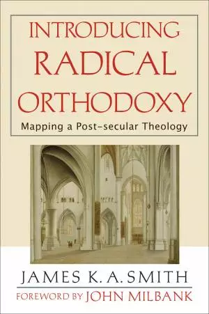 Introducing Radical Orthodoxy [eBook]