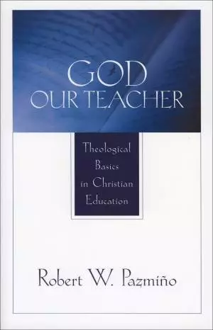 God Our Teacher [eBook]