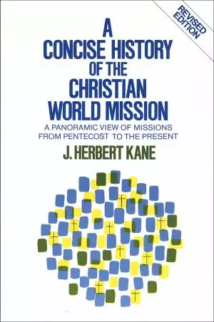 A Concise History of the Christian World Mission [eBook]