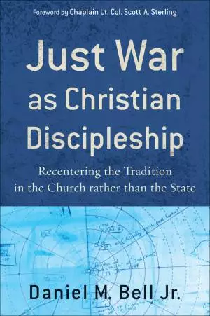 Just War as Christian Discipleship [eBook]