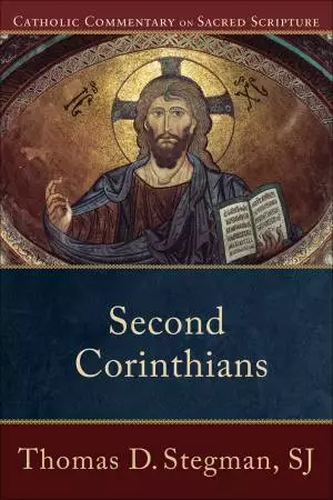 Second Corinthians (Catholic Commentary on Sacred Scripture) [eBook]