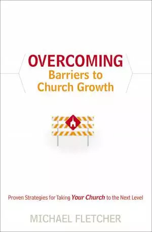 Overcoming Barriers to Church Growth [eBook]