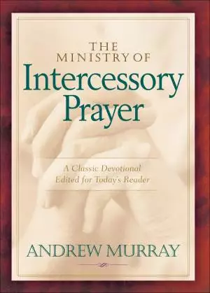 The Ministry of Intercessory Prayer [eBook]