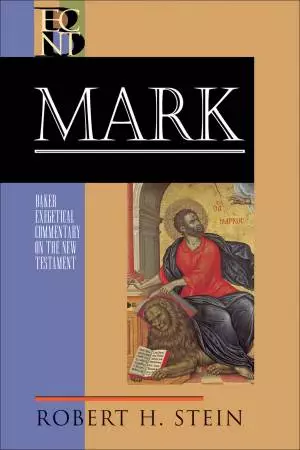 Mark (Baker Exegetical Commentary on the New Testament) [eBook]