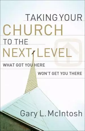 Taking Your Church to the Next Level [eBook]