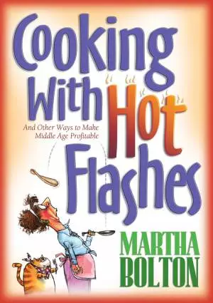 Cooking With Hot Flashes [eBook]