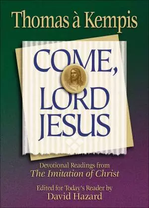 Come, Lord Jesus (Rekindling the Inner Fire) [eBook]
